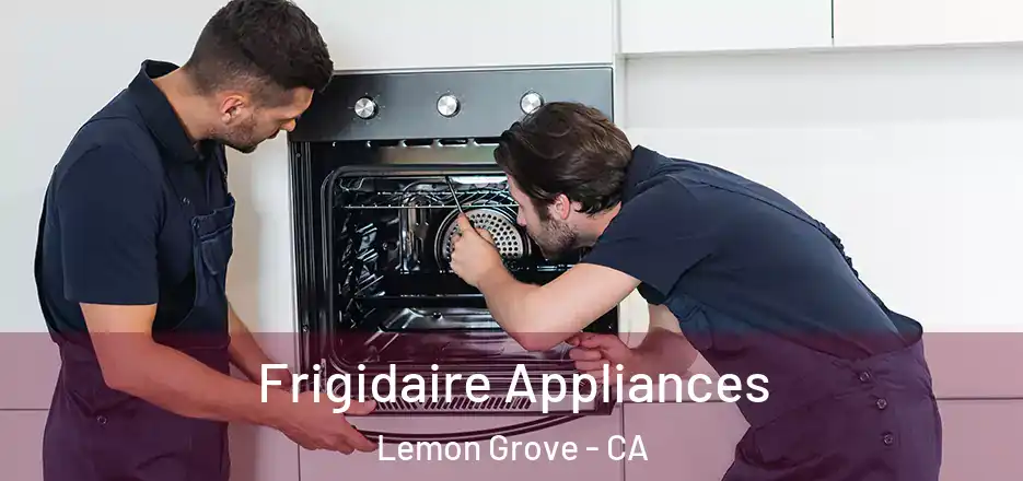 Frigidaire Appliances Lemon Grove - CA