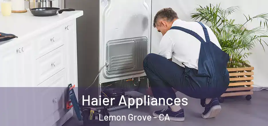  Haier Appliances Lemon Grove - CA