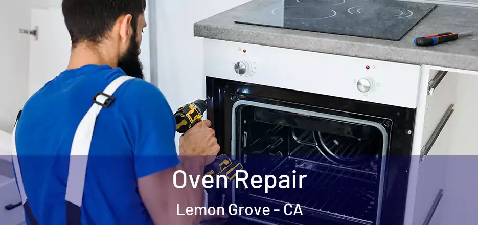  Oven Repair Lemon Grove - CA
